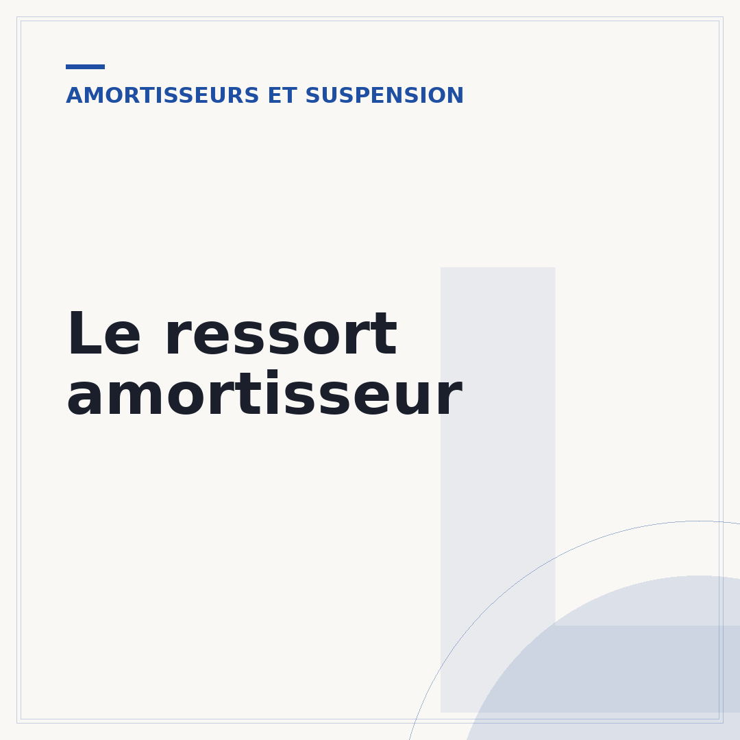 Le ressort amortisseur
