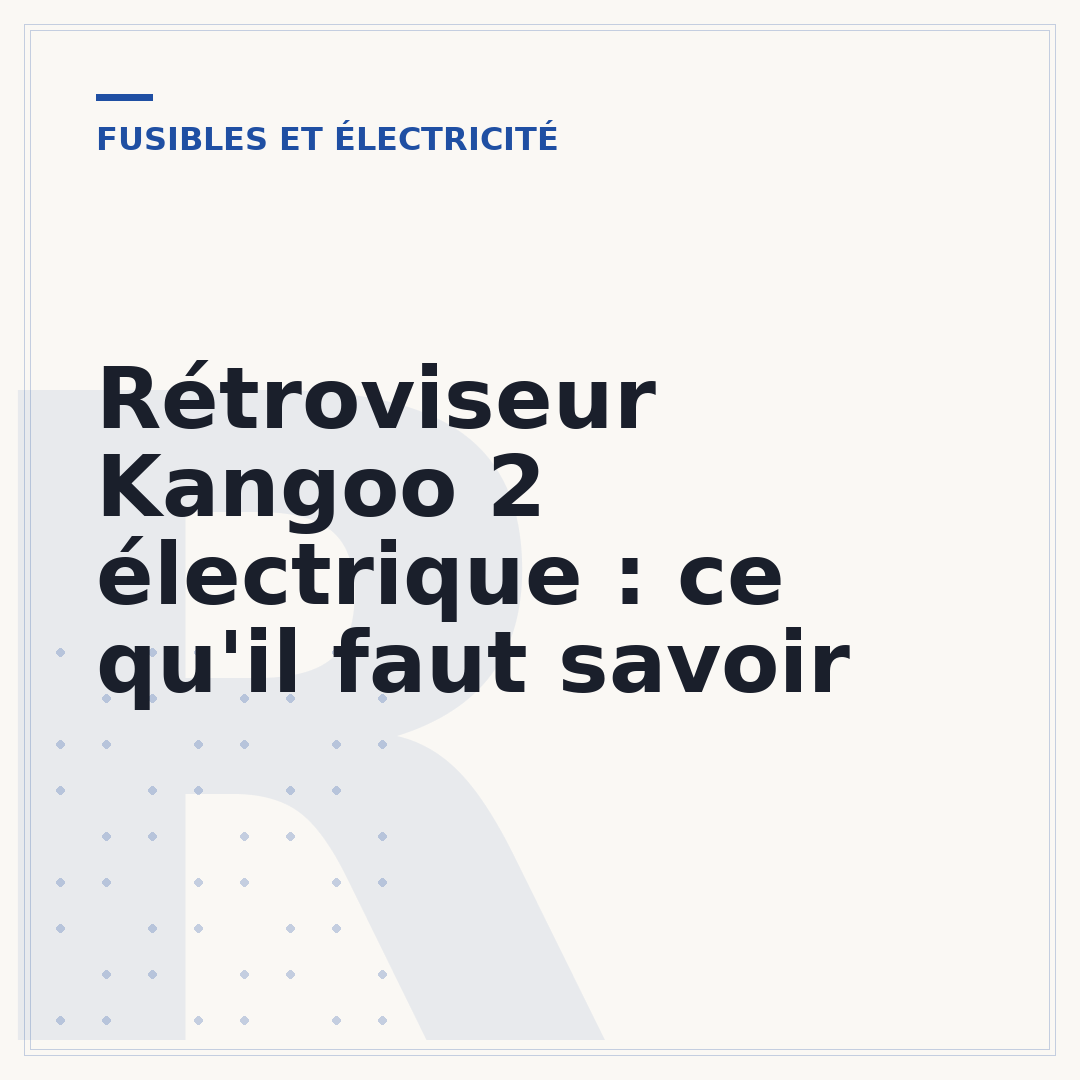 Rétroviseur Kangoo 2 électrique : ce qu'il faut savoir