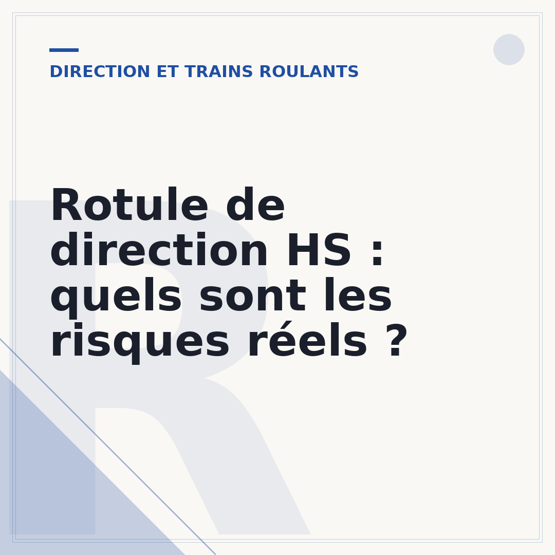 Rotule de direction HS : quels sont les risques réels ?