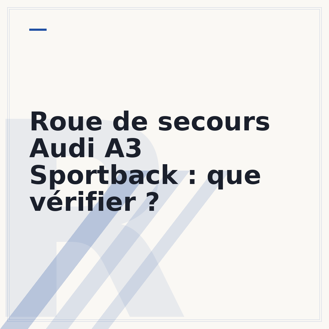 Roue de secours Audi A3 Sportback : que vérifier ?
