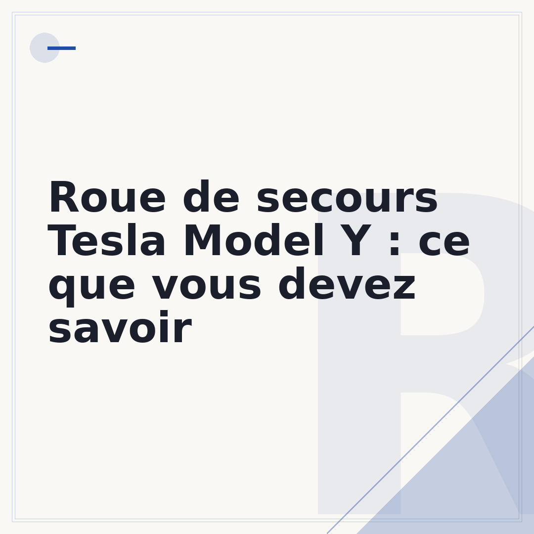 Roue de secours Tesla Model Y : ce que vous devez savoir