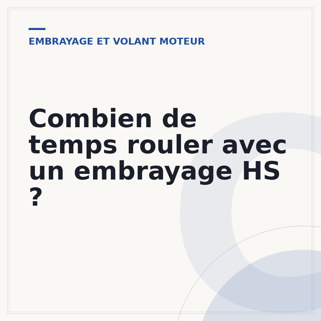 Combien de temps rouler avec un embrayage HS ?