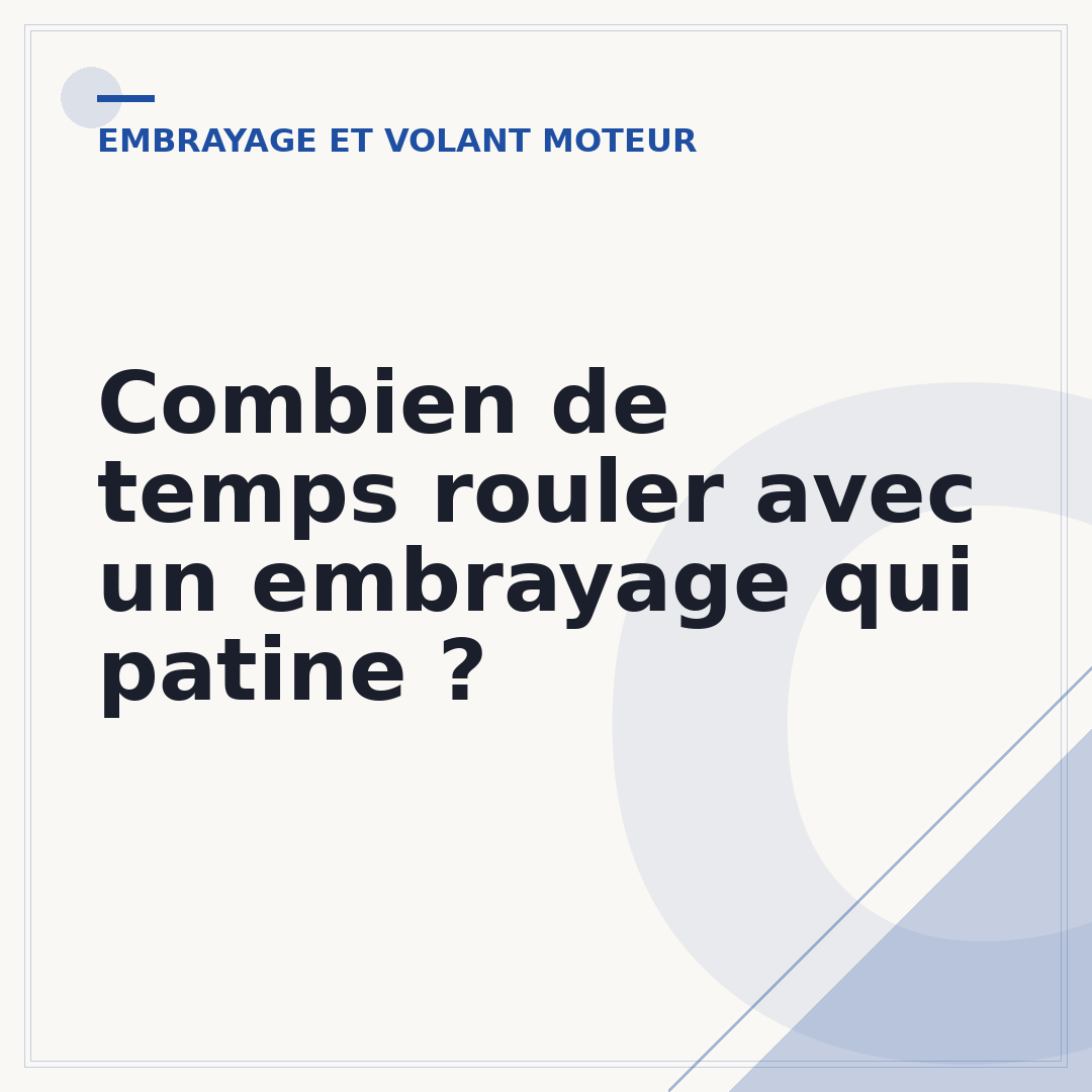 Combien de temps rouler avec un embrayage qui patine ?