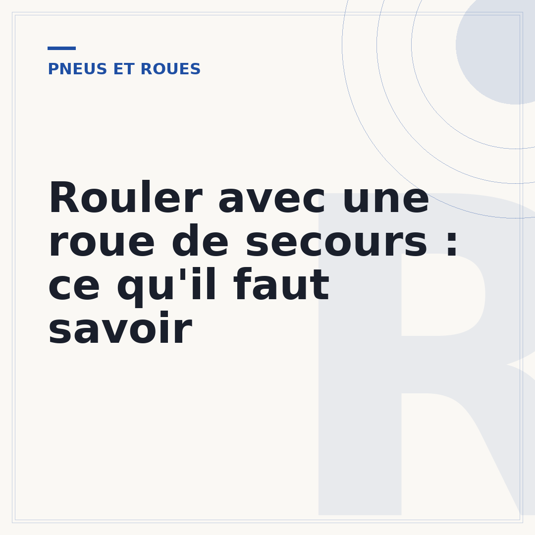 Rouler avec une roue de secours : ce qu'il faut savoir