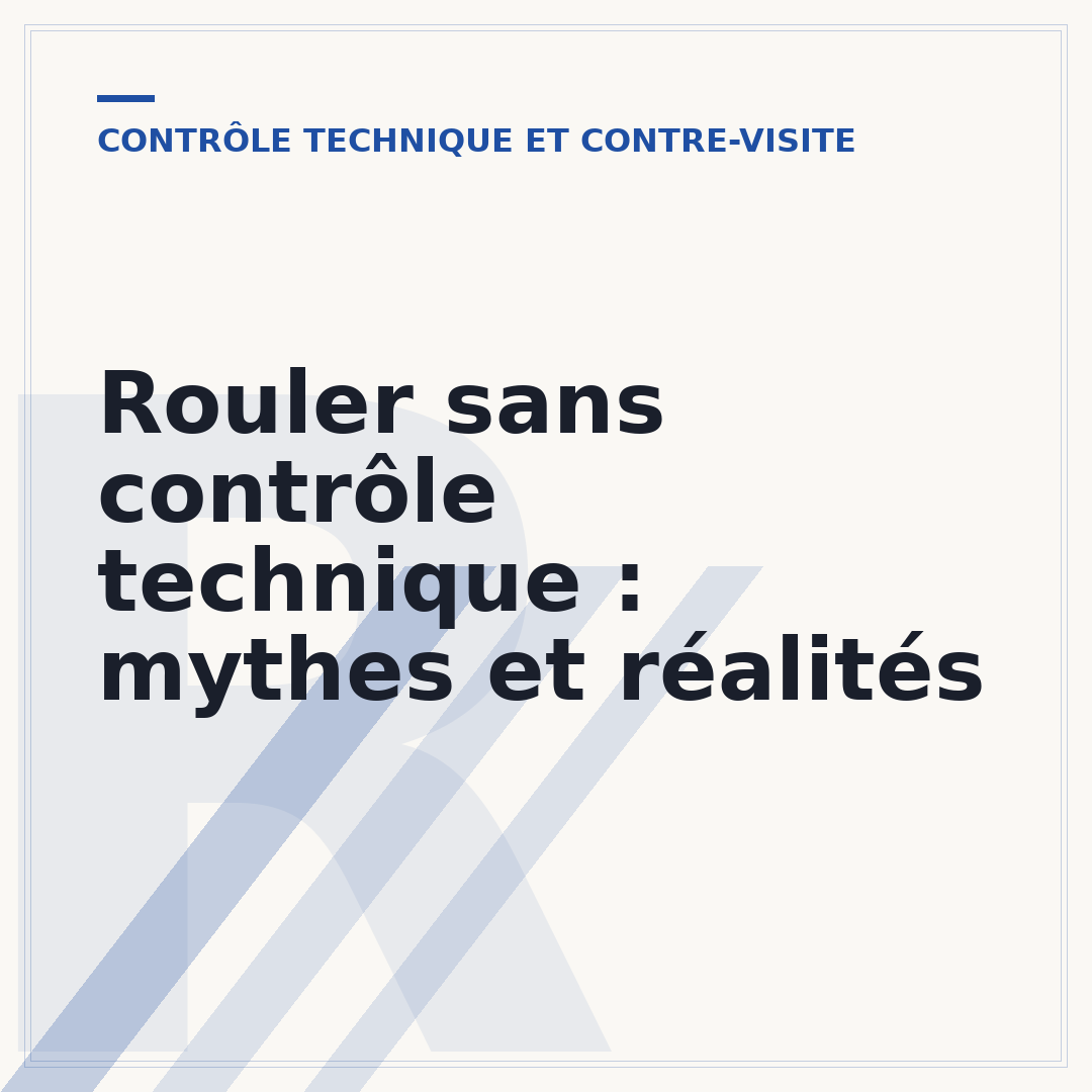 Rouler sans contrôle technique : mythes et réalités