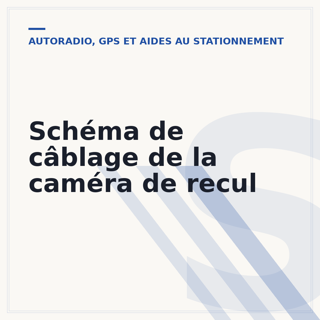 Schéma de câblage de la caméra de recul