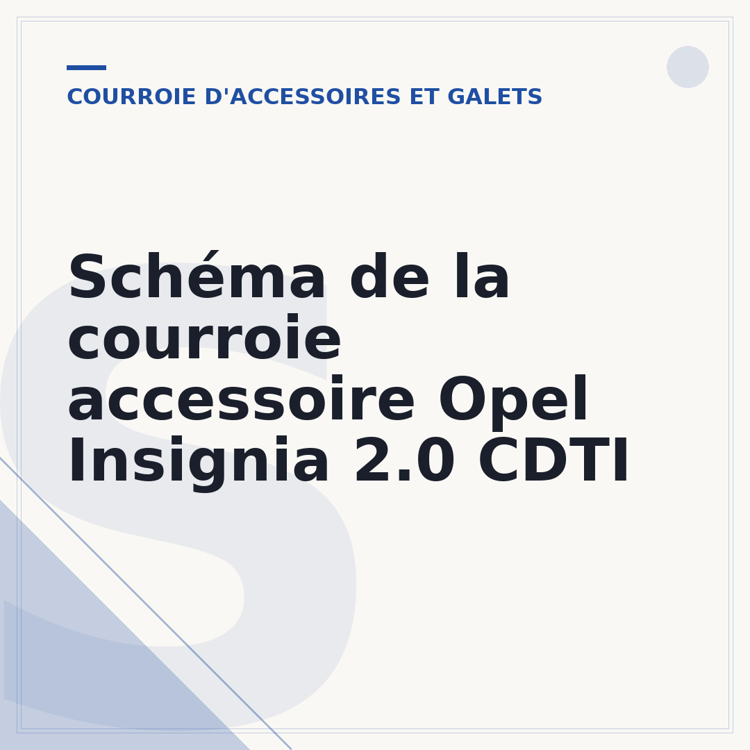 Schéma de la courroie accessoire Opel Insignia 2.0 CDTI