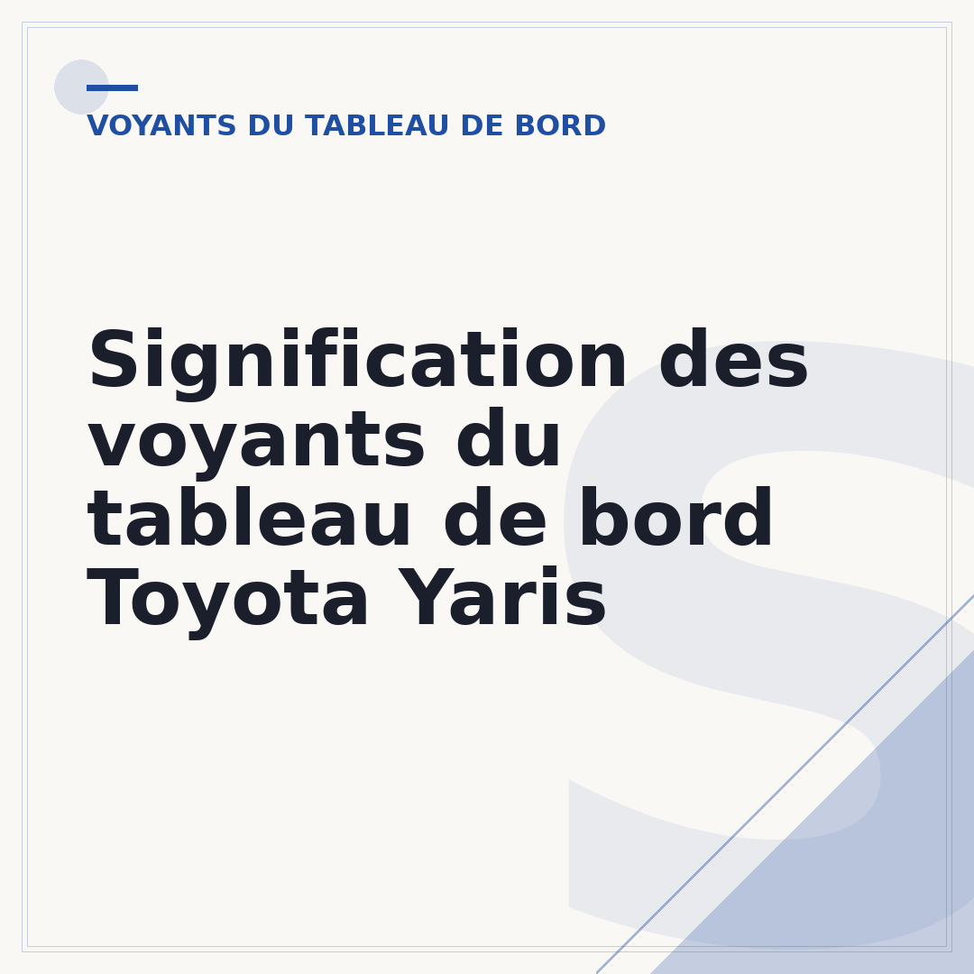 Signification des voyants du tableau de bord Toyota Yaris