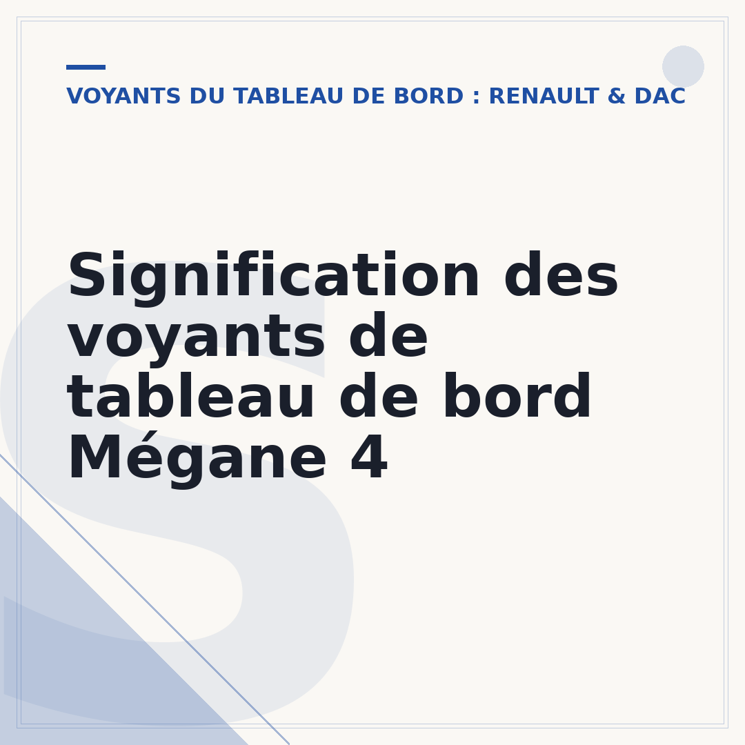 Signification des voyants de tableau de bord Mégane 4