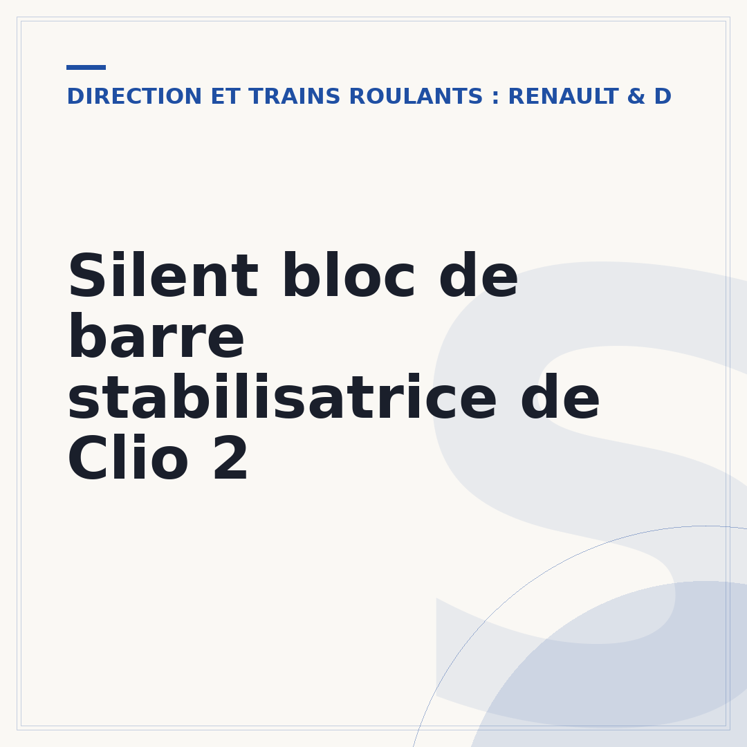 Silent bloc de barre stabilisatrice de Clio 2