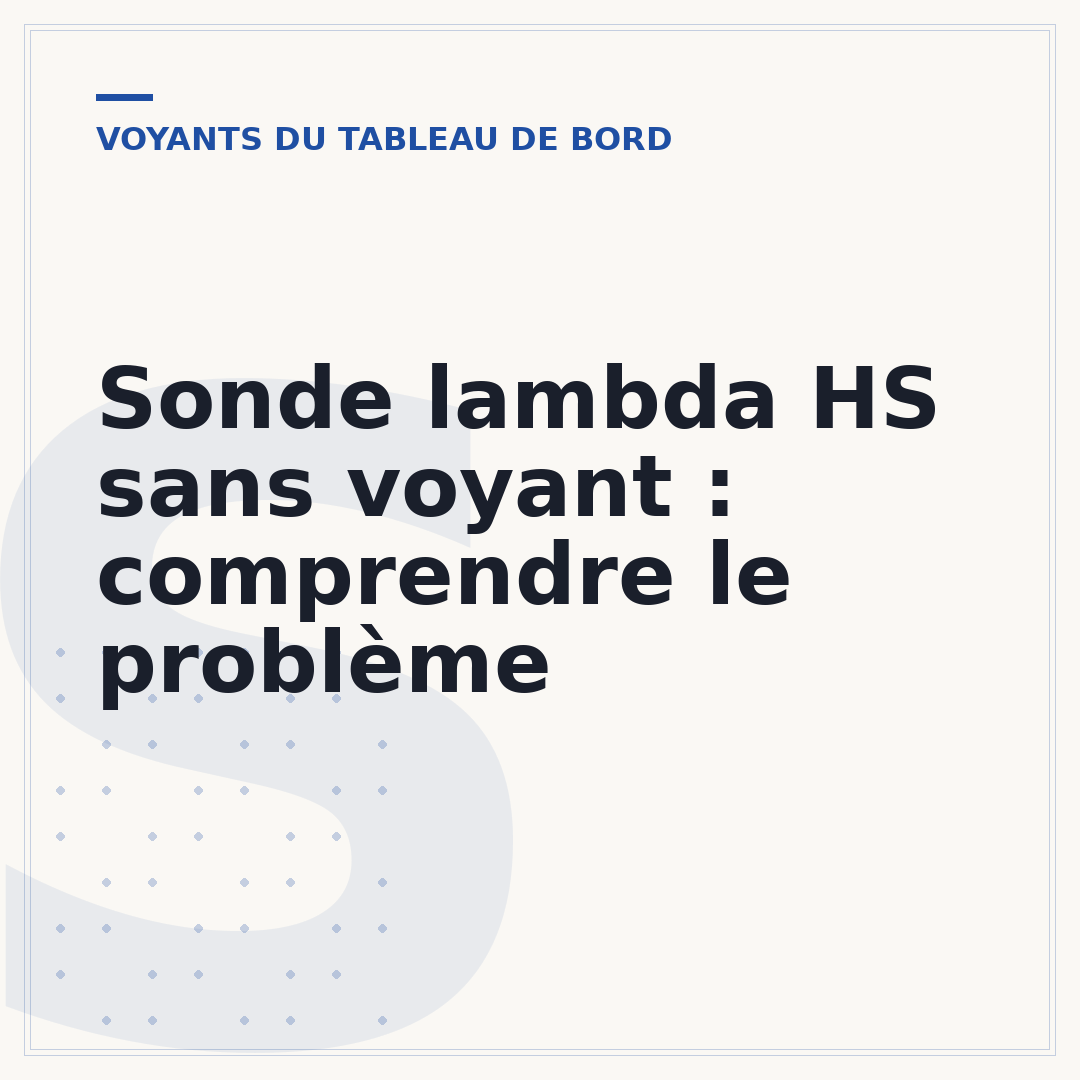 Sonde lambda HS sans voyant : comprendre le problème