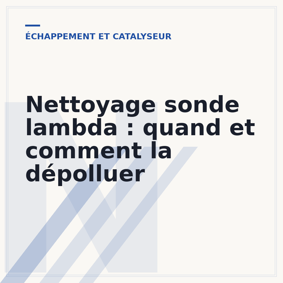 Nettoyage sonde lambda : quand et comment la dépolluer