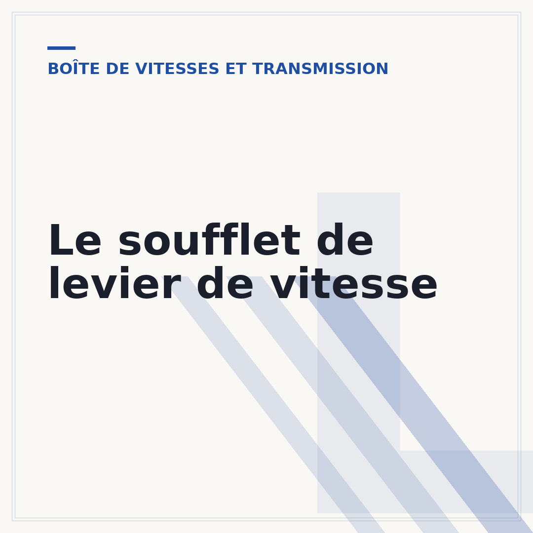 Le soufflet de levier de vitesse