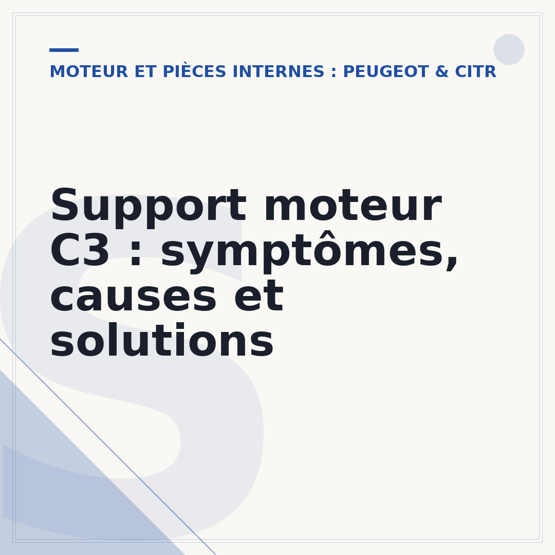 Support moteur C3 : symptômes, causes et solutions