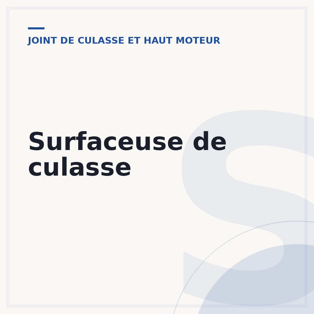 Surfaceuse de culasse