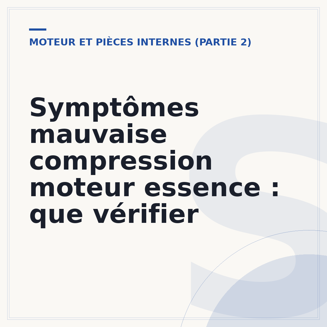 Symptômes mauvaise compression moteur essence : que vérifier