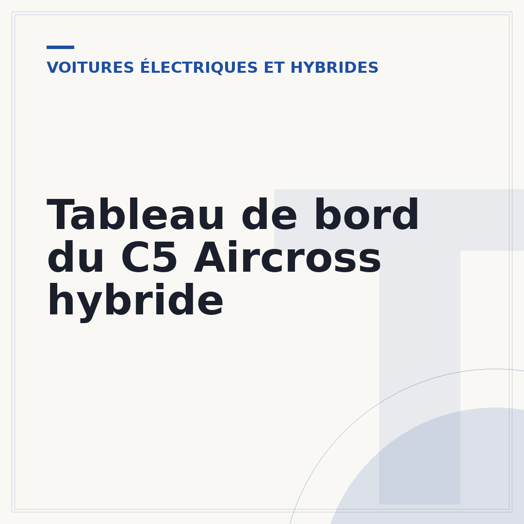 Tableau de bord du C5 Aircross hybride