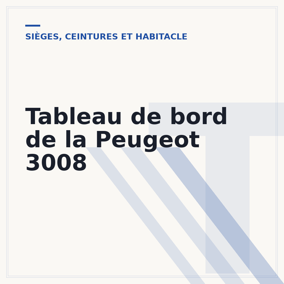 Tableau de bord de la Peugeot 3008