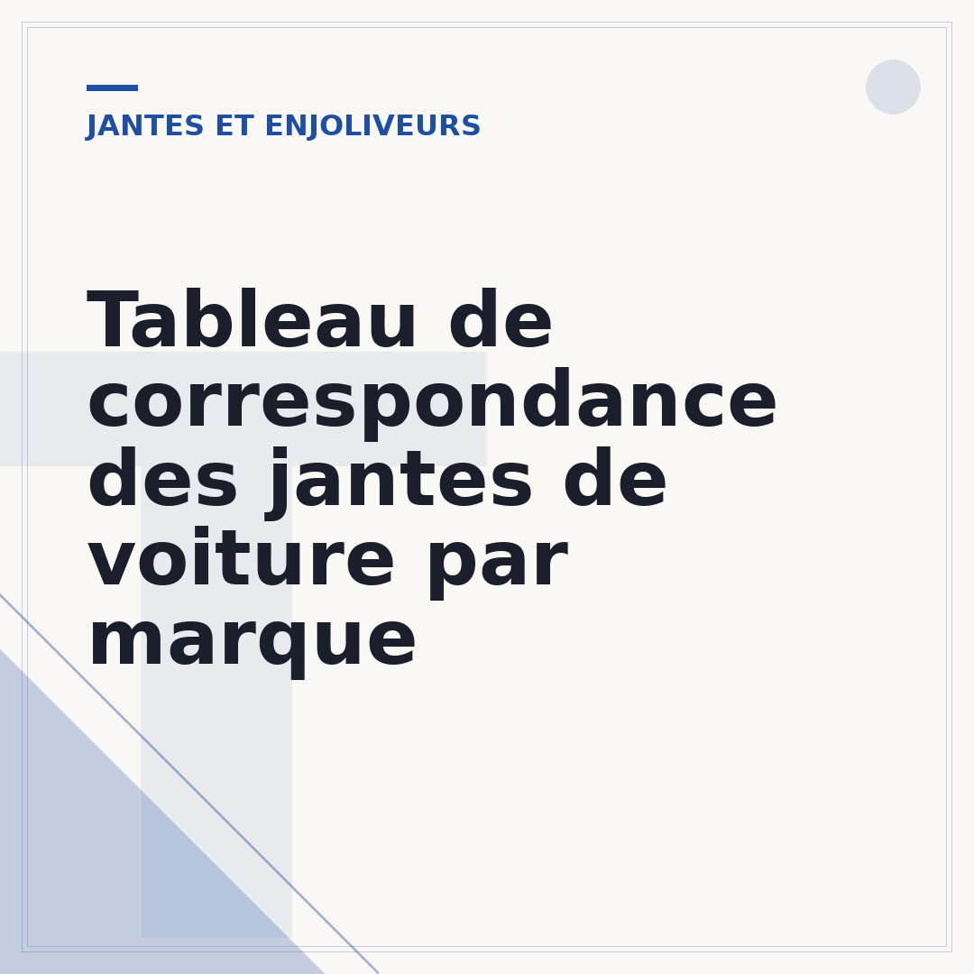 Tableau de correspondance des jantes de voiture par marque