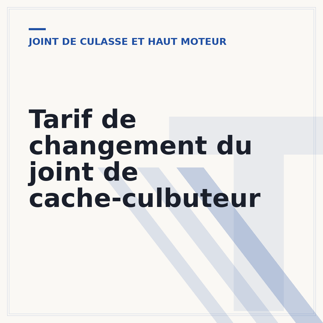 Tarif de changement du joint de cache-culbuteur