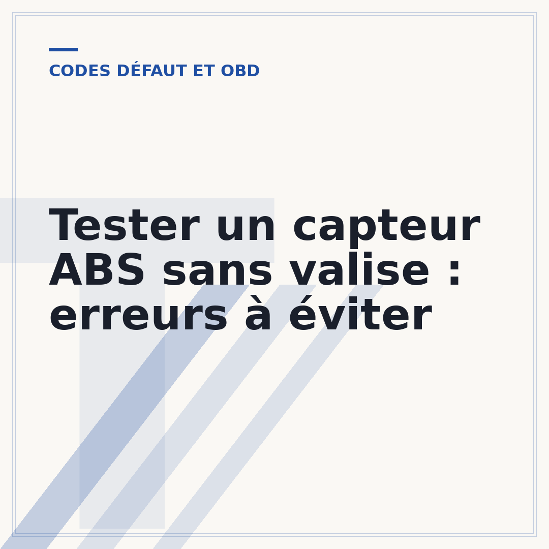 Tester un capteur ABS sans valise : erreurs à éviter