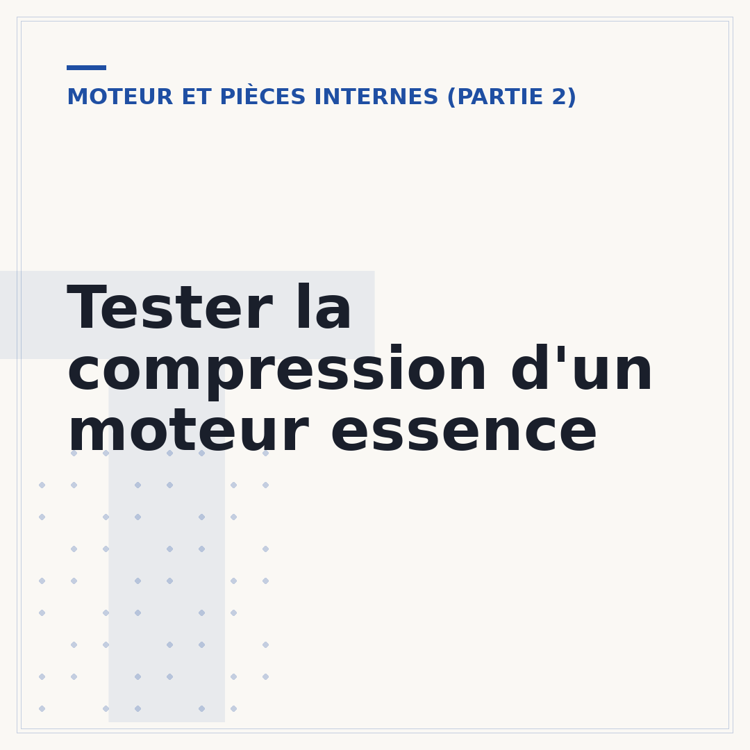 Tester la compression d'un moteur essence