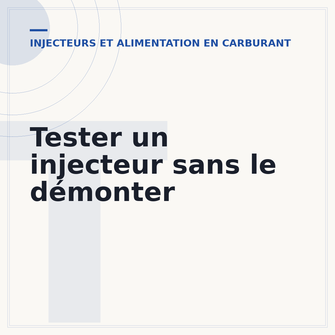 Tester un injecteur sans le démonter