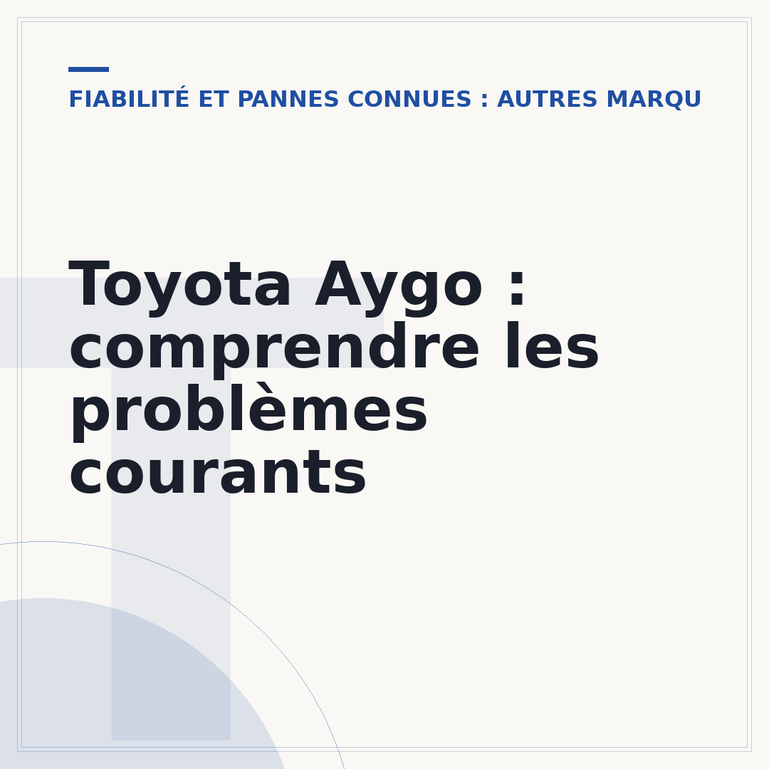 Toyota Aygo : comprendre les problèmes courants