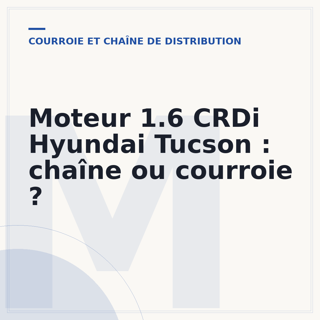 Moteur 1.6 CRDi Hyundai Tucson : chaîne ou courroie ?