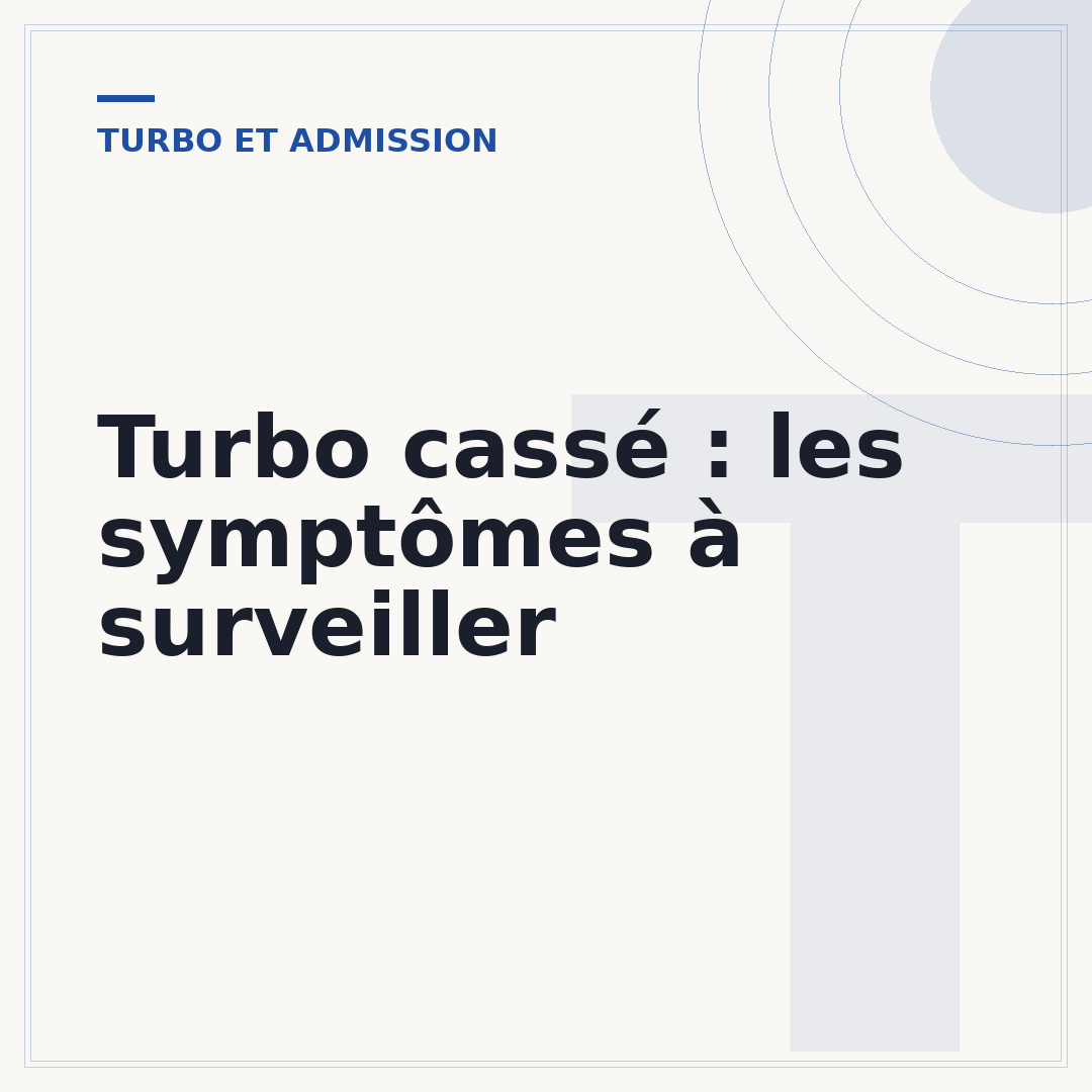 Turbo cassé : les symptômes à surveiller