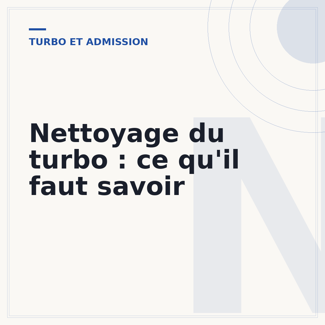 Nettoyage du turbo : ce qu'il faut savoir