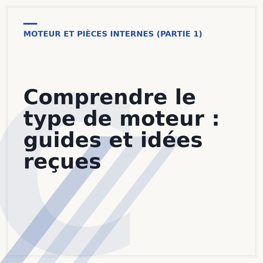 Comprendre le type de moteur : guides et idées reçues