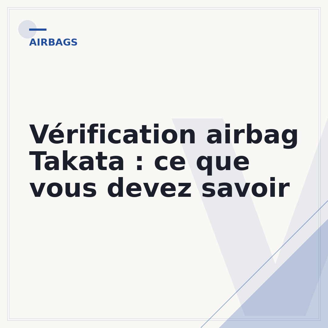 Vérification airbag Takata : ce que vous devez savoir