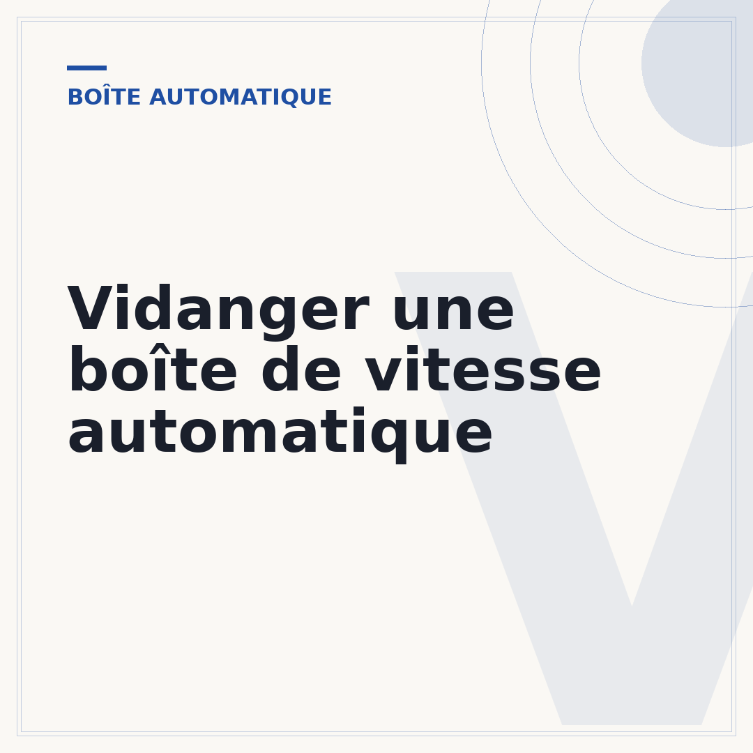 Vidanger une boîte de vitesse automatique
