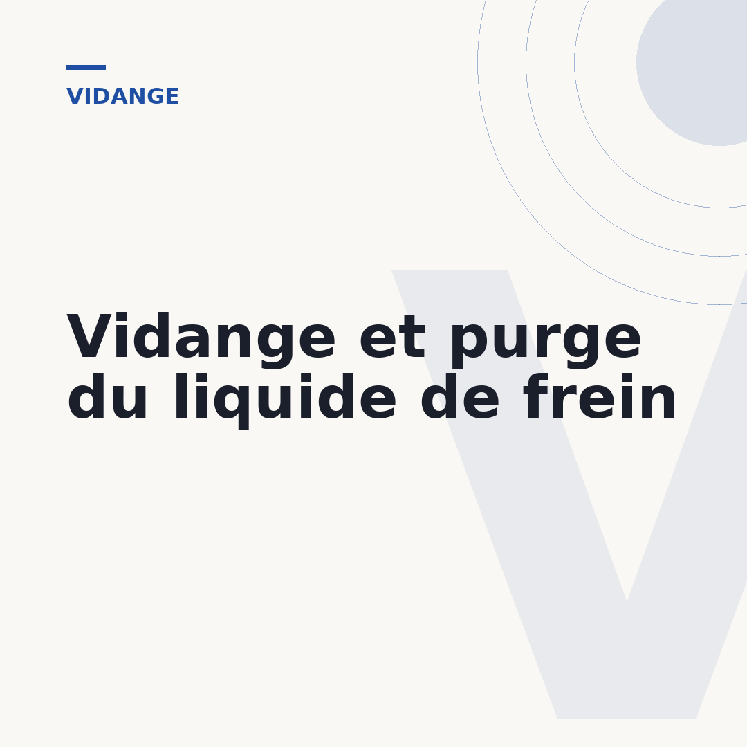 Vidange et purge du liquide de frein
