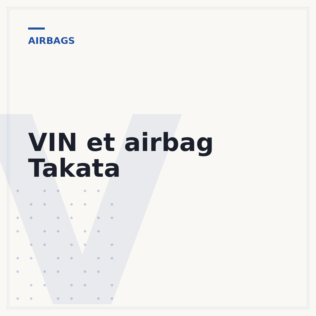 VIN et airbag Takata
