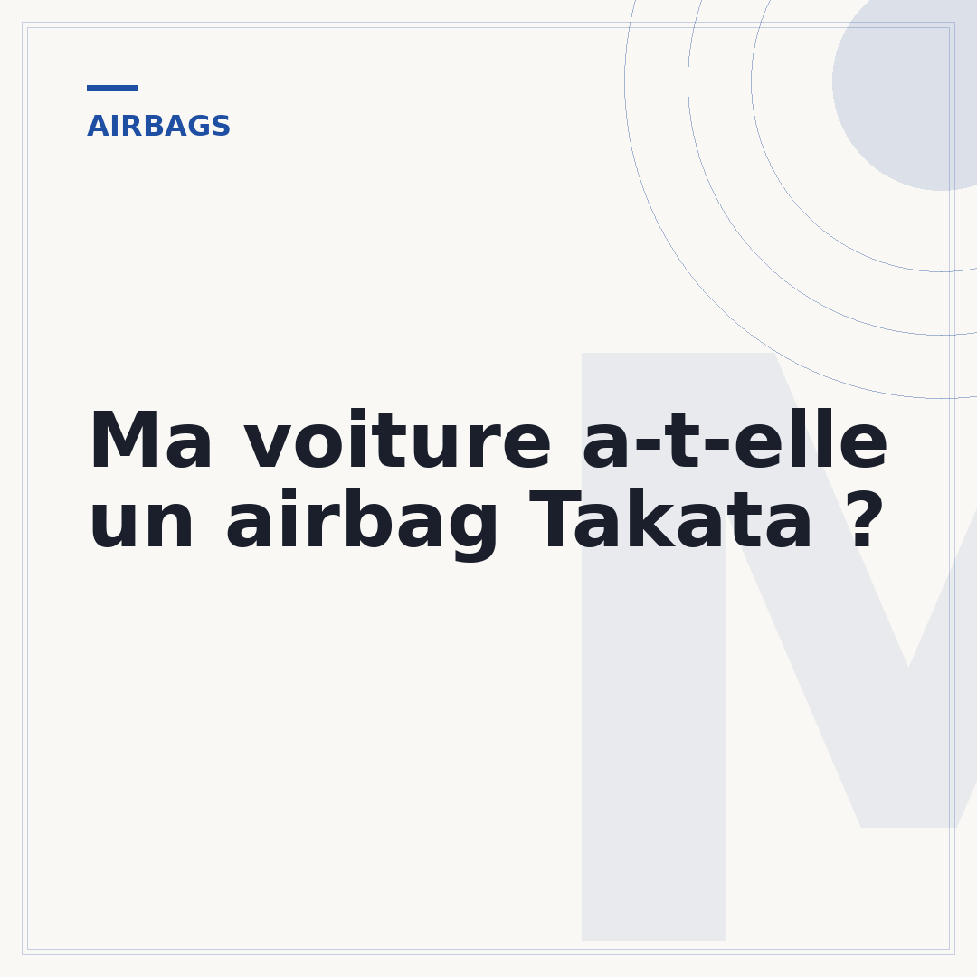 Ma voiture a-t-elle un airbag Takata ?