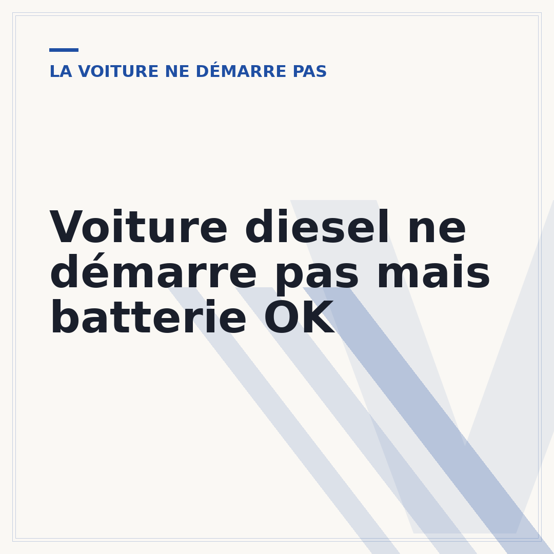 Voiture diesel ne démarre pas mais batterie OK