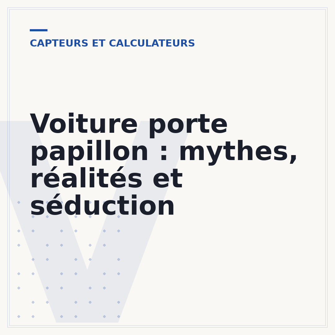 Voiture porte papillon : mythes, réalités et séduction