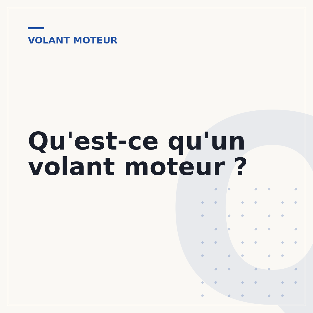 Qu'est-ce qu'un volant moteur ?