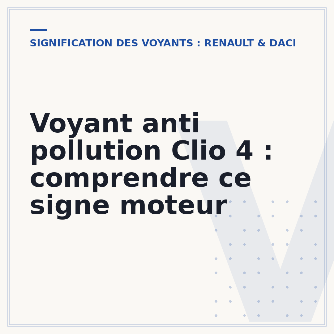 Voyant anti pollution Clio 4 : comprendre ce signe moteur