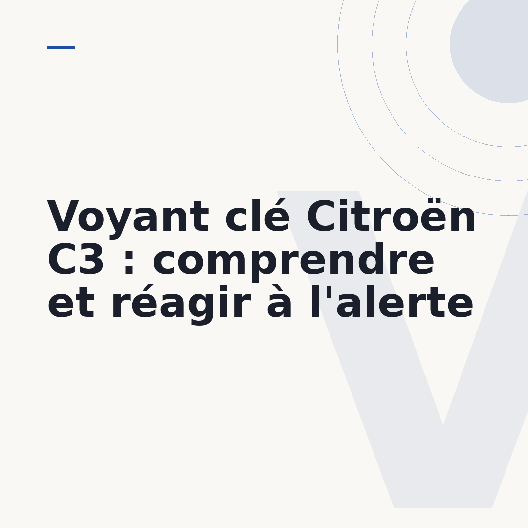 Voyant clé Citroën C3 : comprendre et réagir à l'alerte