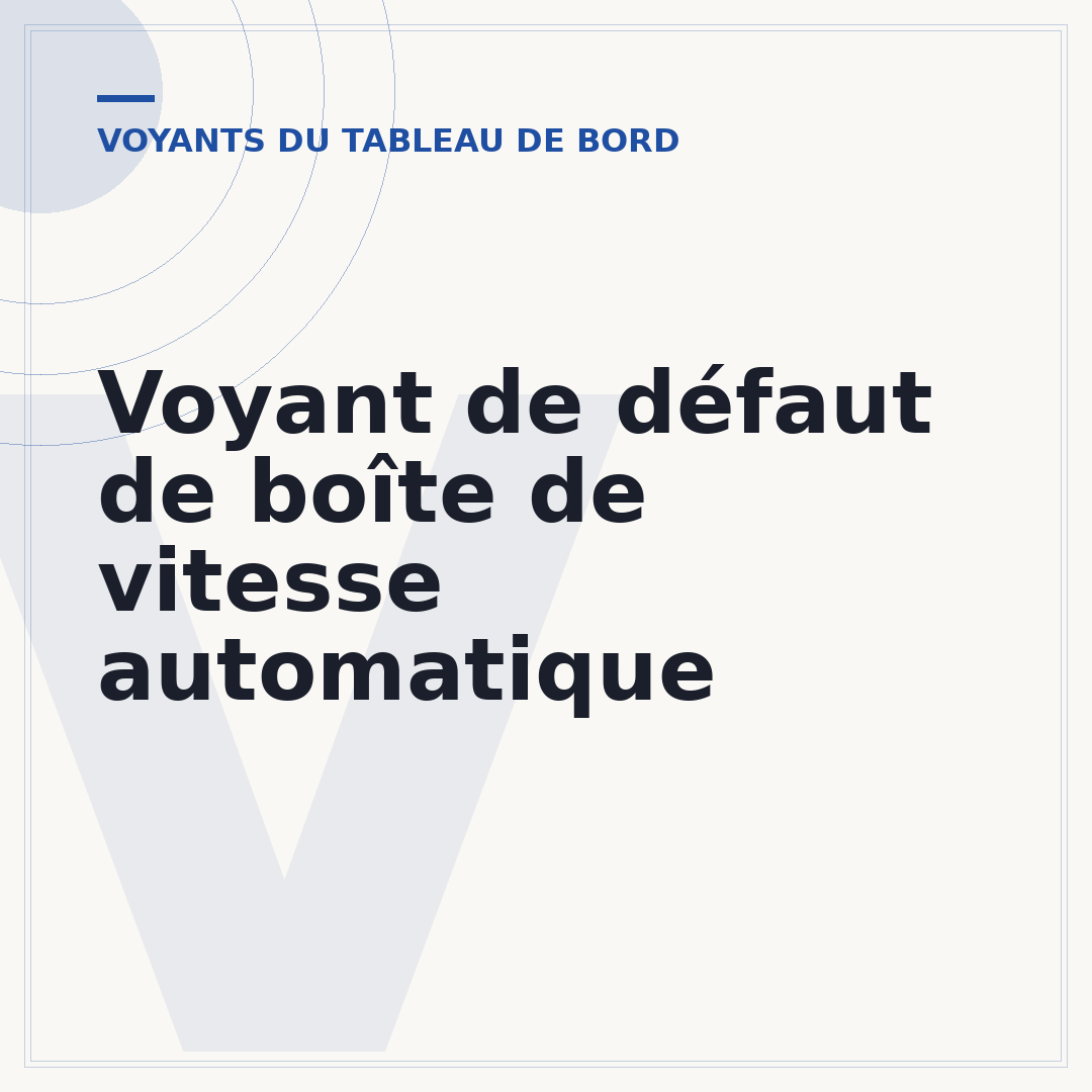 Voyant de défaut de boîte de vitesse automatique