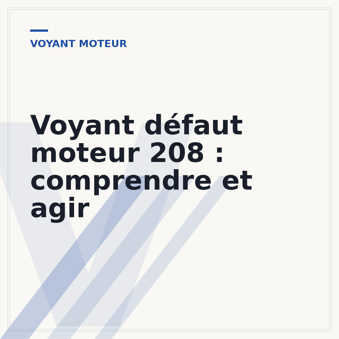 Voyant défaut moteur 208 : comprendre et agir