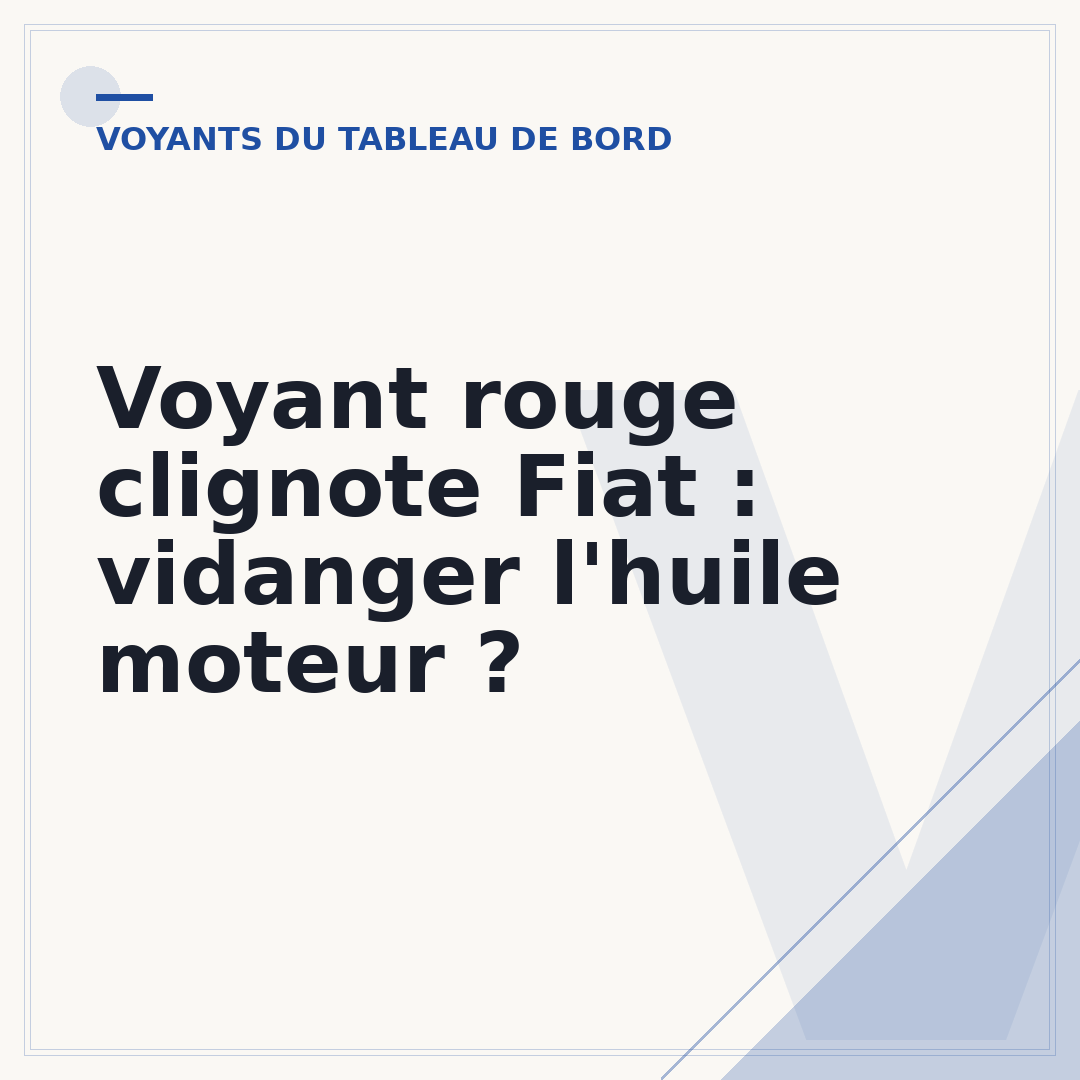 Voyant rouge clignote Fiat : vidanger l'huile moteur ?