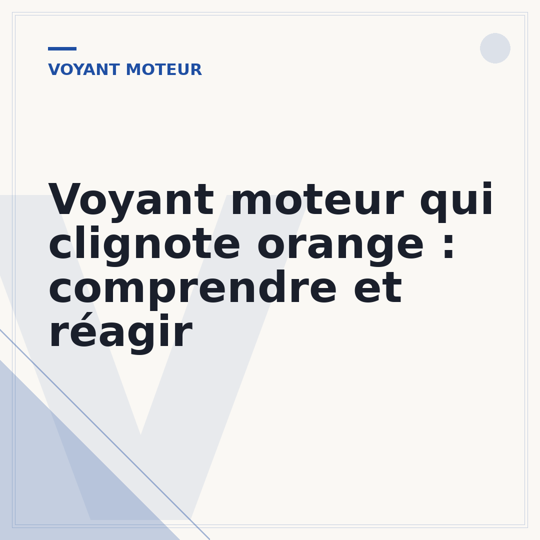Voyant moteur qui clignote orange : comprendre et réagir