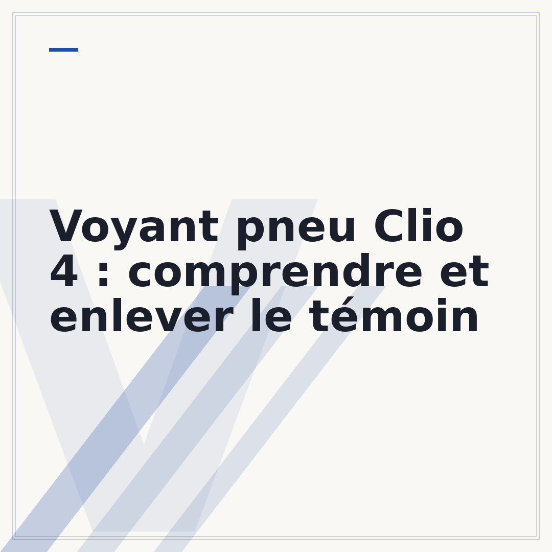 Voyant pneu Clio 4 : comprendre et enlever le témoin