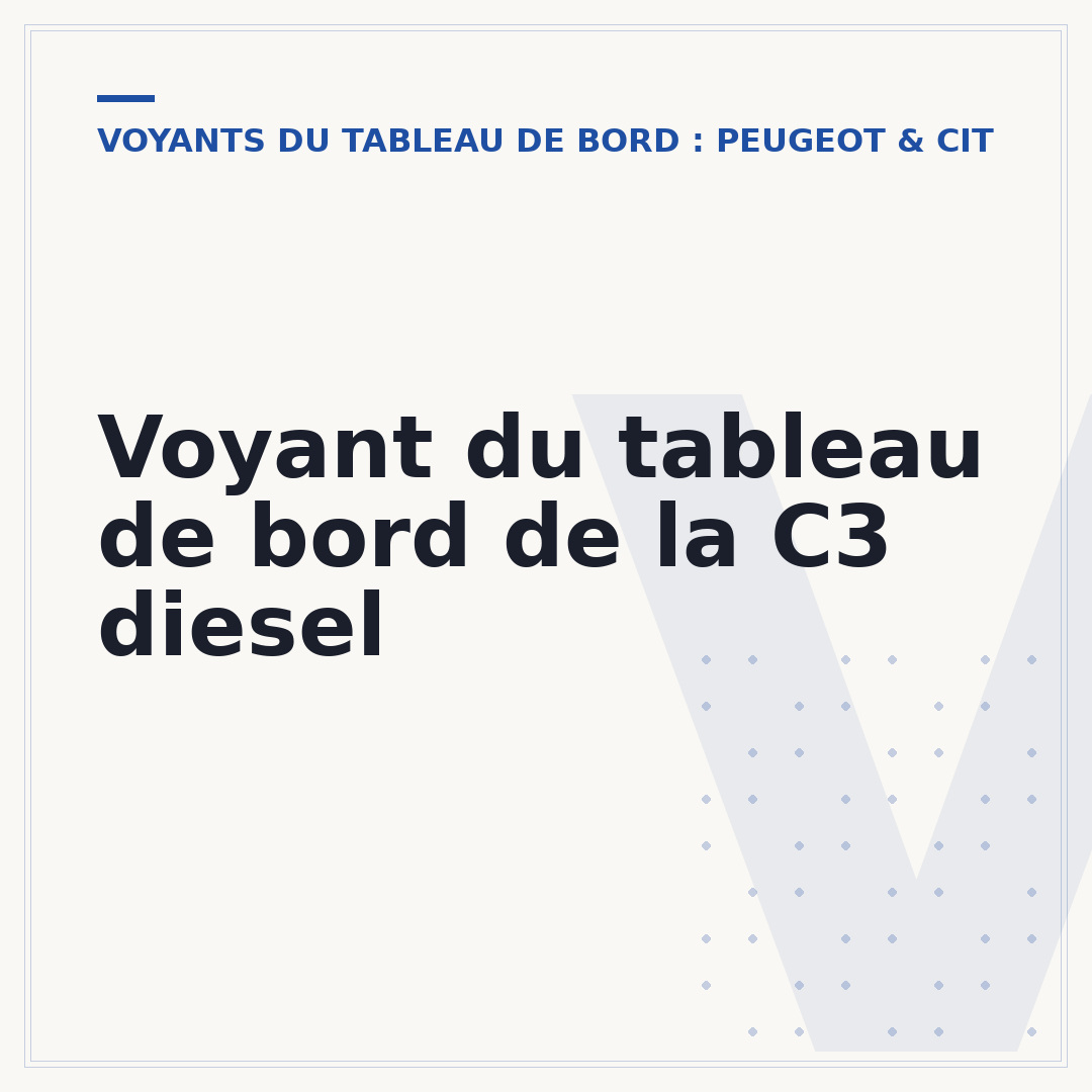 Voyant du tableau de bord de la C3 diesel