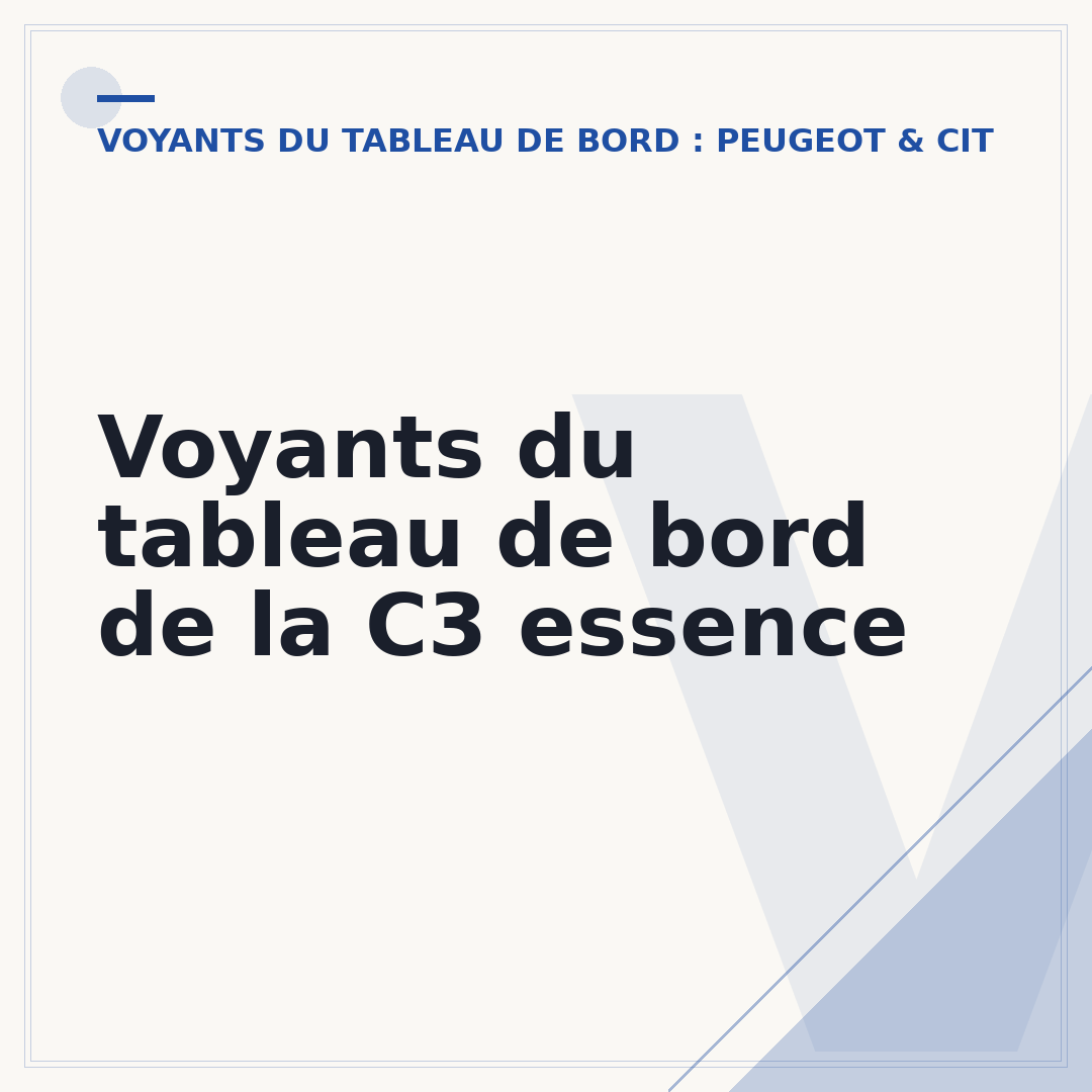 Voyants du tableau de bord de la C3 essence