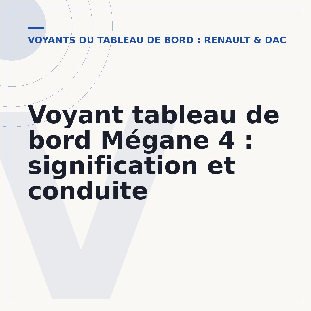 Voyant tableau de bord Mégane 4 : signification et conduite